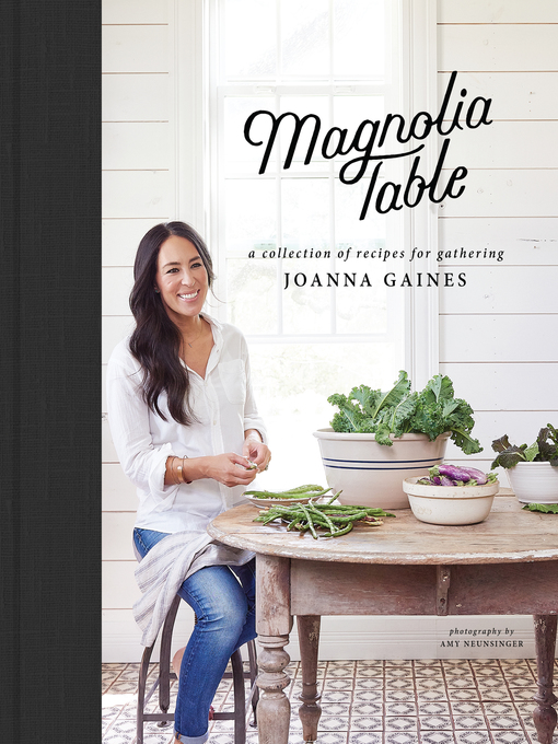 Cover for “Magnolia Table: A Collection of Recipes for Gathering”