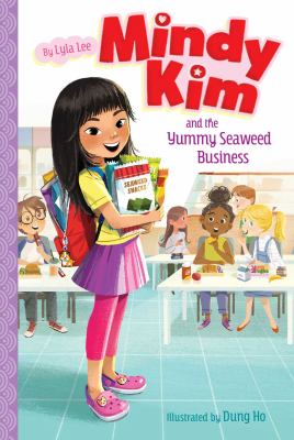 Cover for “Mindy Kim and the Yummy Seaweed Business”