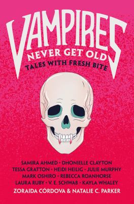 Cover for “Vampires Never Get Old: Tales with Fresh”