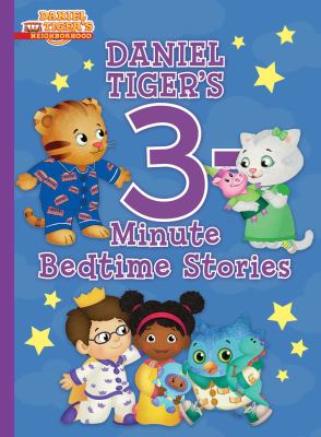 Cover for “Daniel Tiger’s 3-Minute Bedtime Stories: Daniel Tiger’s Neighborhood”