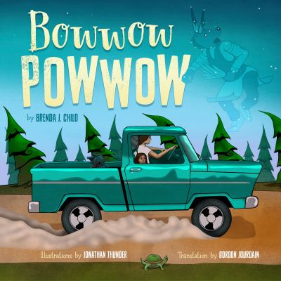 Cover for “Bowwow Powwow: Bagosenjige-Niimi’idim”