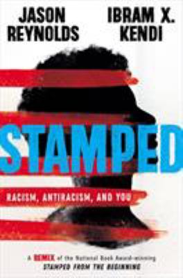 Cover for “Stamped: Racism, Antiracism, and You”