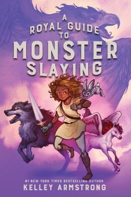 Cover for “A Royal Guide to Monster Slaying: Royal Guide to Monster Slaying, Book 1”
