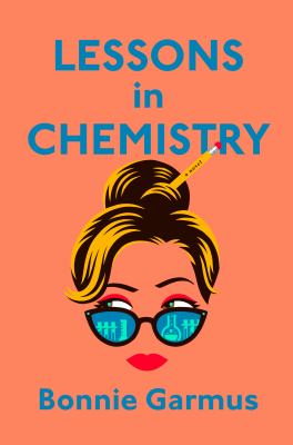 Cover for “Lessons in Chemistry”