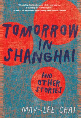 Cover for “Tomorrow in Shanghai: And Other Stories”