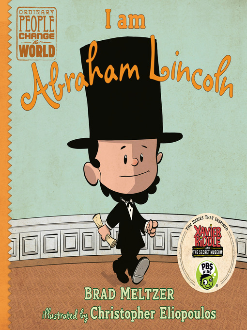 Cover for “I am Abraham Lincoln: Ordinary People Change the”