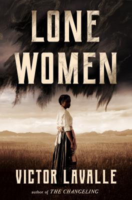 Cover for “Lone Women: A Novel”