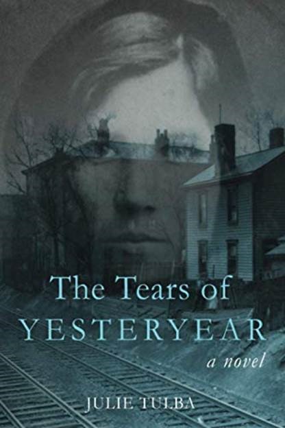 Cover for “The Tears of Yesteryear: A Novel”