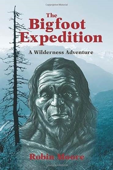 Cover for “The Bigfoot Expedition: A Wilderness Adventure”