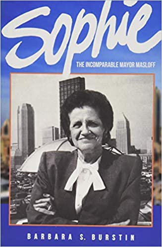 Cover for “Sophie: The Incomparable Mayor Masloff”