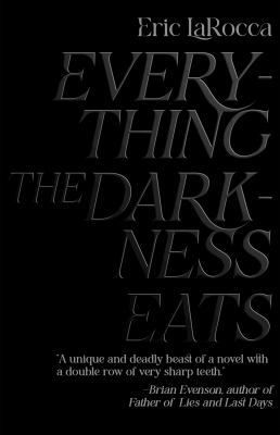Cover for “Everything the Darkness Eats”