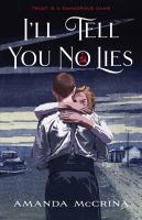 Cover for “I’ll Tell You No Lies”