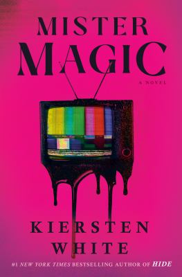 Cover for “Mister Magic: A Novel”