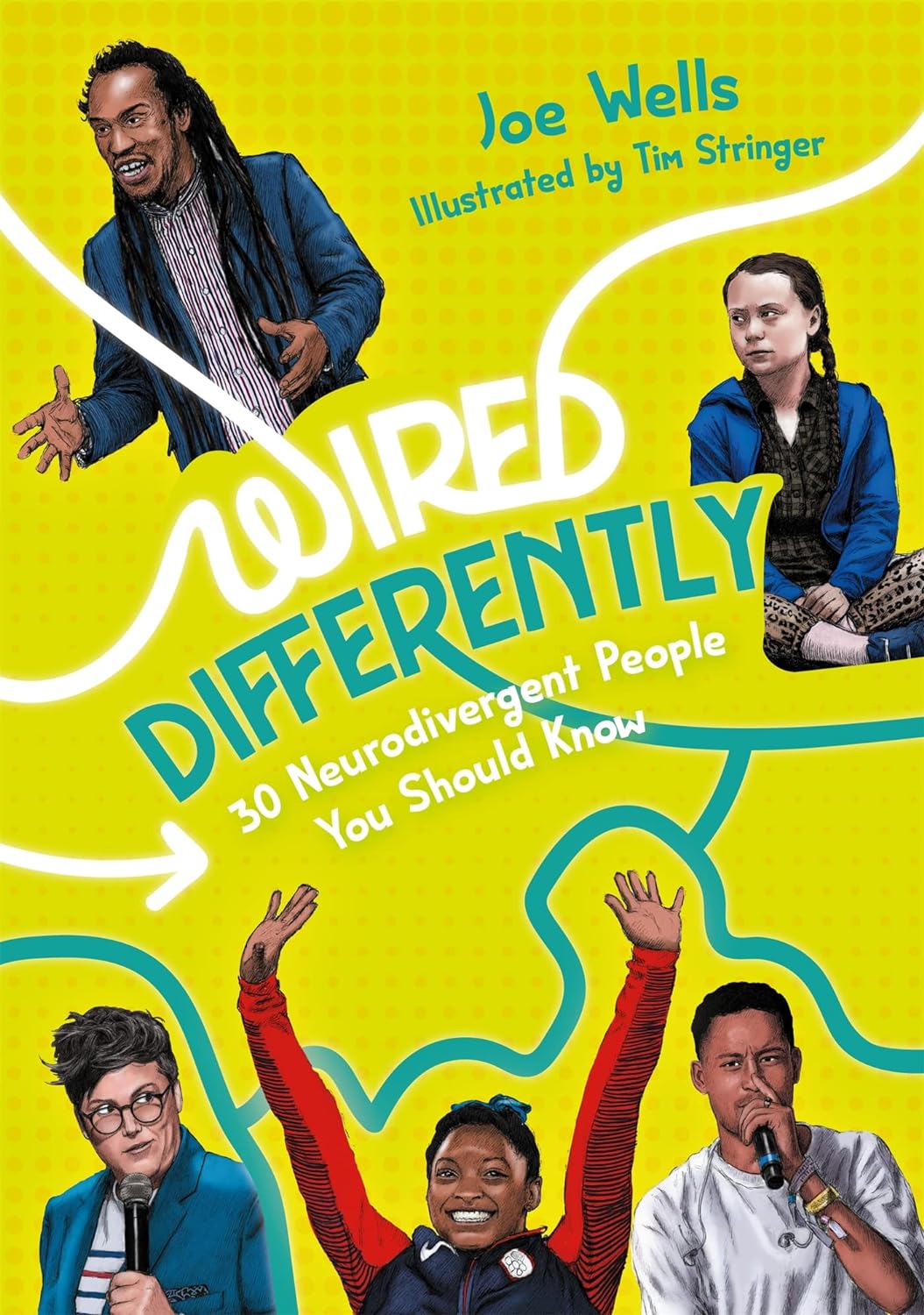 Cover for “Wired Differently: 30 Neurodiverse People Who You Should”