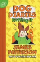 Cover for “Dog Diaries: Ruffing It: Dog Diaries, Book 5”