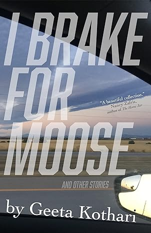 Cover for “I Brake for Moose and Other Stories”