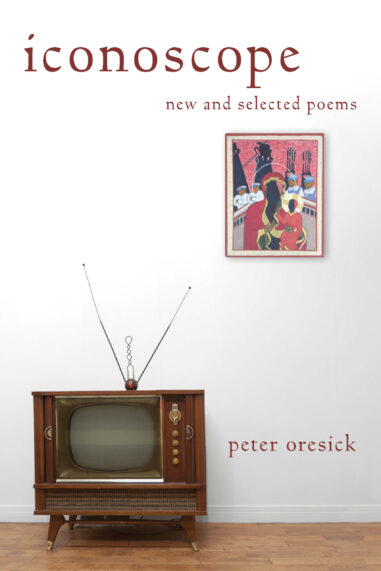 Cover for “Iconoscope: New and Selected Poems”