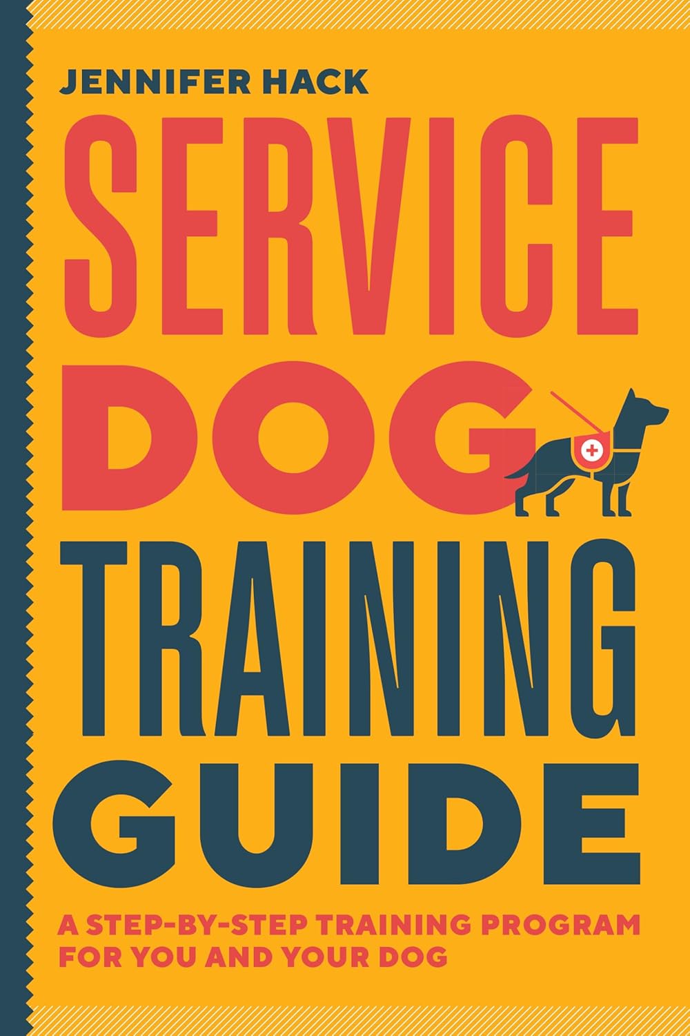 Cover for “Service Dog Training Guide: A Step-by-Step Training Program for You and Your Dog”