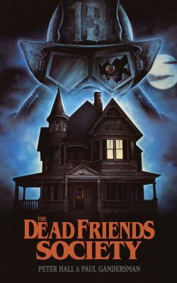 Cover for “The Dead Friends Society”