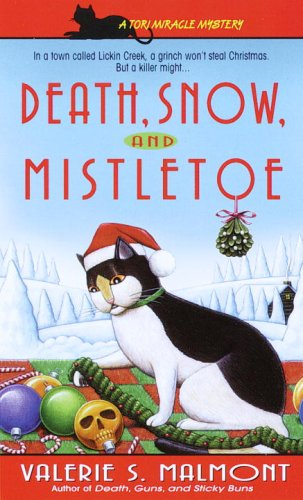 Cover for “Death, Snow and Mistletoe: A Tori Miracle Mystery”